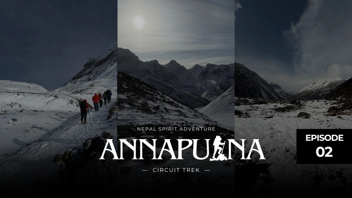 Annapurna Circuit Trek Nepal | Stunning Mountain Views & Amazing Places